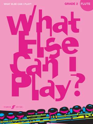 Various: What else can I play - Flute Grade 2