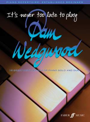 Pam Wedgwood: It's never too late to play Pam Wedgwood