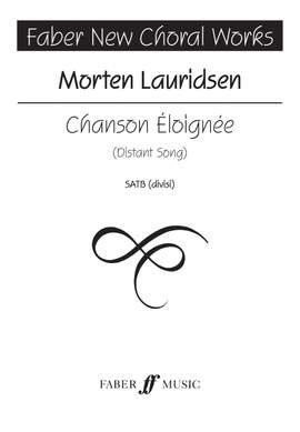 Chanson Eloignee. SATB unacc.