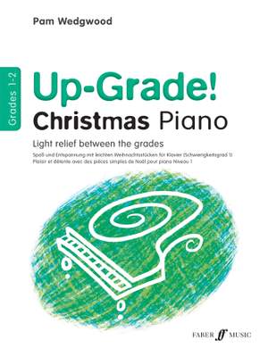 Pam Wedgwood: Up-Grade Christmas! Piano Grades 1-2