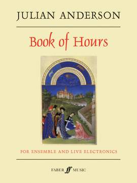 Anderson, Julian: Book of Hours (score)