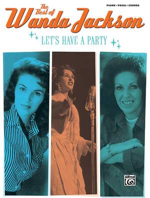 The Best of Wanda Jackson: Let's Have a Party