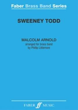 Arnold, Malcolm: Sweeney Todd (brass band score & parts)