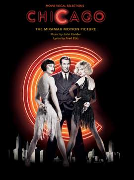 John Kander_Fred Ebb: Chicago (movie vocal selections)