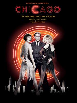 John Kander_Fred Ebb: Chicago (movie vocal selections)