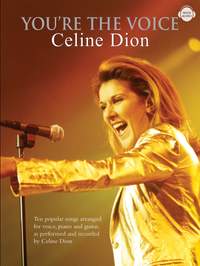 Céline Dion: You're The Voice Celine Dion