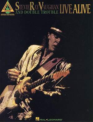 Stevie Ray Vaughan And Double Trouble: Live Alive - Guitar Recorded Versions
