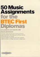 Winterson, J: 50 Music Assignments for the BTEC First Diploma (New specifications from September 2006)