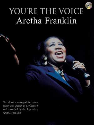 Aretha Franklin: You're The Voice Aretha Franklin