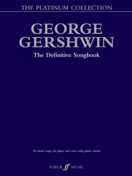 George Gershwin: The Definitive Songbook PVG