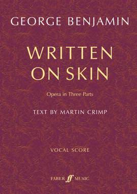 George Benjamin: Written on Skin
