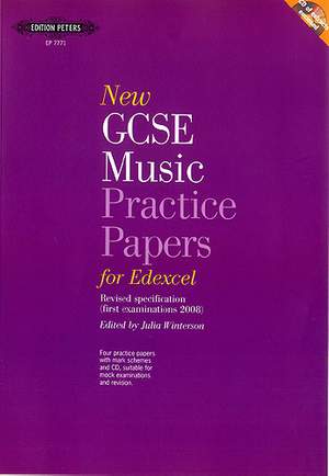 Winterson, J: New GCSE Music Practice Papers for Edexcel, Teachers Book & CD (Revised specification first examinations 2008)