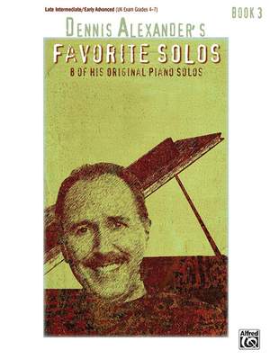 Dennis Alexander: Dennis Alexander's Favorite Solos, Book 3