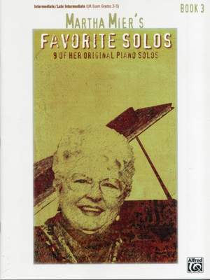 Martha Mier: Martha Mier's Favorite Solos, Book 3