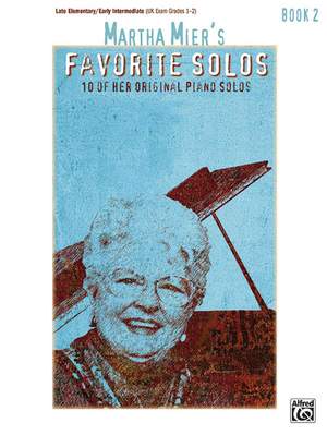 Martha Mier: Martha Mier's Favorite Solos, Book 2