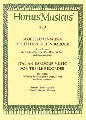Various Composers: Italian Baroque Music for Treble Recorder. 6 Sonatas by Barsanti, Bitti, Marcello, Vivaldi, Mancini, Verachini