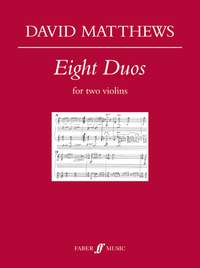David Matthews: Eight Duos for two violins