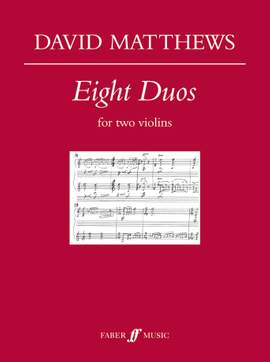 David Matthews: Eight Duos for two violins