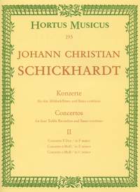 Schickhardt, J: Concerti, Vol. 2: No.4 - 6