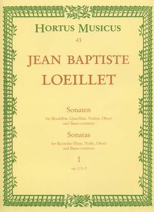 Loeillet, J: Sonatas (3), Vol. 1: Op.1 (No.1 A min; No.2 D min; No.3 G maj)