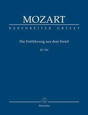 Mozart, WA: Die Entfuehrung aus dem Serail (K.384) (G) (Urtext)