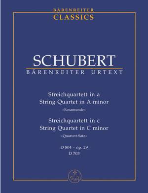 Schubert, F: String Quartet in A minor (Rosamunde) (D.804) (Op.29), & Quartet Movement in C minor (D.703) (Urtext)
