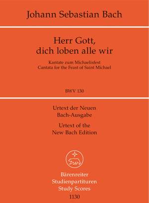 Bach, JS: Cantata No. 130:Herr Gott, dich loben alle wir (BWV 130) (Urtext)