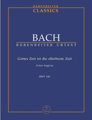 Bach, JS: Cantata No. 106: Gottes Zeit (Actus tragicus) (BWV 106) (Urtext)