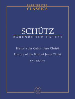 Schuetz, H: Historia der Geburt Jesu Christi (Christmas Oratorio) (SWV 435)