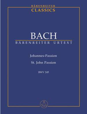 Bach, JS: Saint John Passion (BWV 245) (Urtext) (G-E)