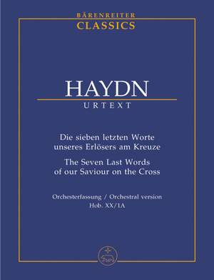 Haydn, FJ: Seven Last Words of Our Saviour on the Cross (Hob.XX:1) (Urtext). (Orchestral version)