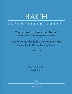 Bach, JS: Cantata No. 140: Wachet auf, ruft uns die Stimme (BWV 140) (Urtext)