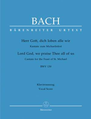Bach, JS: Cantata No. 130:Herr Gott, dich loben alle wir (BWV 130) (Urtext)