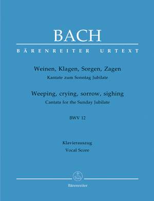 Bach, JS: Cantata No. 12: Weinen, Klagen, Sorgen, Zagen (BWV 12) (Urtext)