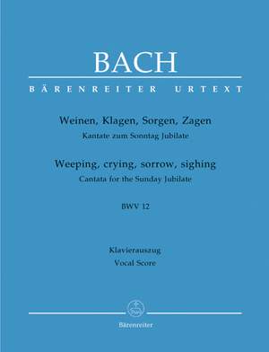 Bach, JS: Cantata No. 12: Weinen, Klagen, Sorgen, Zagen (BWV 12) (Urtext)