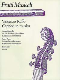 Ruffo, V: Capricci in musica. Selected Pieces in three Parts
