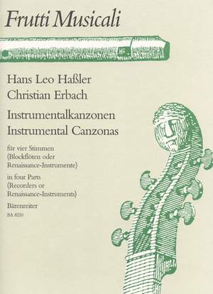 Erbach, C: Instrumental Canzonas. (Together with Canzonas by Hassler)