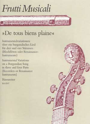 Various Composers: De tous biens plaine. Variations on a Burgundian Song