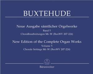 Buxtehude, D: Organ Works, Vol. 5 (complete) (new edition). (Chorale Settings Mi-W)