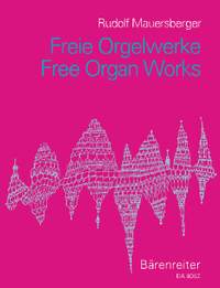 Mauersberger, R: Free Organ Works