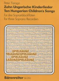 Farago, P: 10 Hungarian Children's Songs