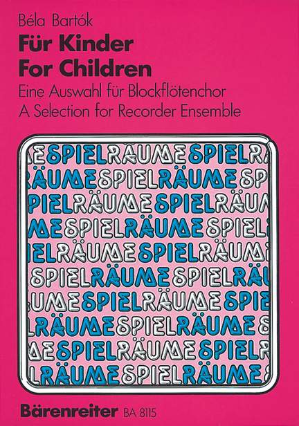 Bartok, B: For Children. Recorder Ensemble