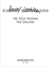Kelterborn, R: Tre pezzi profani per organo (1994/95)