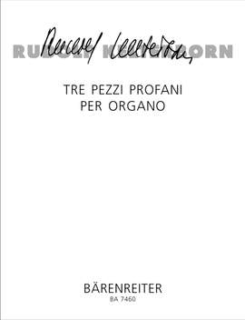 Kelterborn, R: Tre pezzi profani per organo (1994/95)