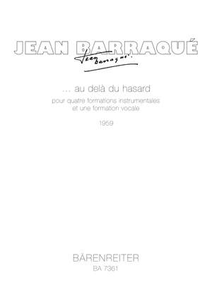Barraque, J: ... au dela du hasard (1959)