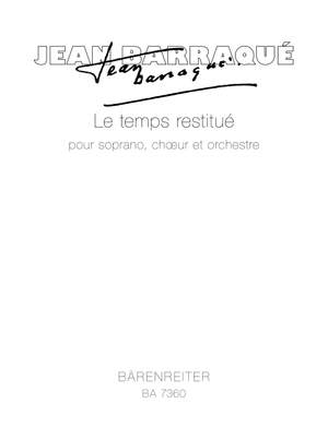 Barraque, J: Le temps restitue (1956-57 / 1967-68)