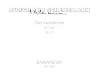 Schloemann, B: Zwei Invokationen, Op.10/ 1-2 (1969)
