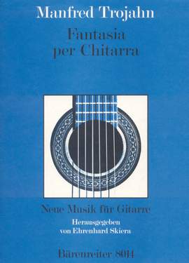 Trojahn, M: Fantasia per Chitarra (1979)