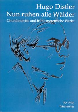 Distler, H: Nun ruhen alle Waelder. (First edition)