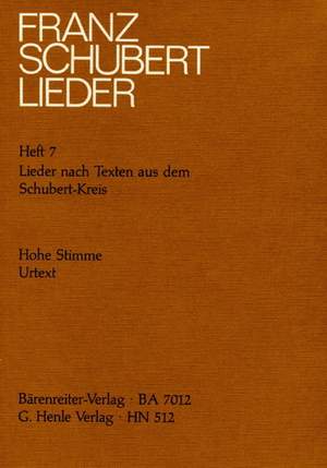 Schubert, F: Lieder nach Texten aus dem Schubert-Kreis
